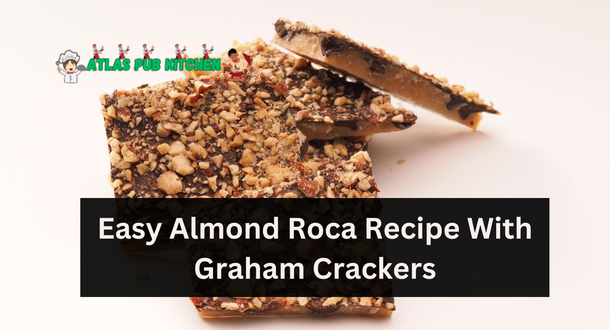 Easy Almond Roca Recipe With Graham Crackers