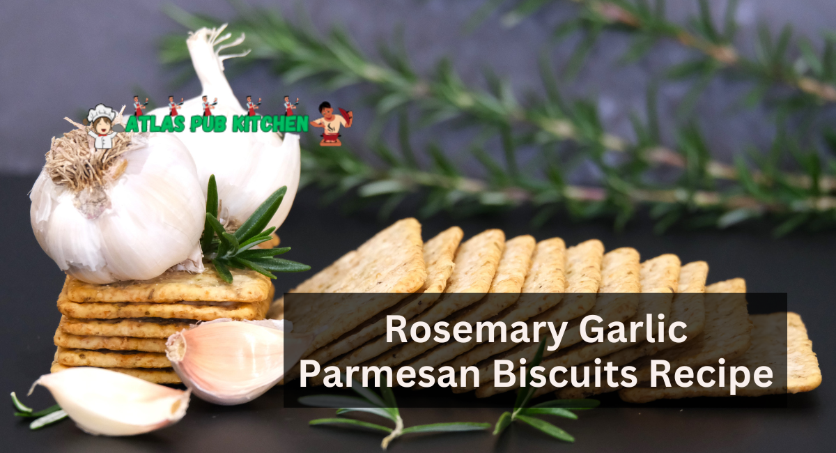 Rosemary Garlic Parmesan Biscuits Recipe