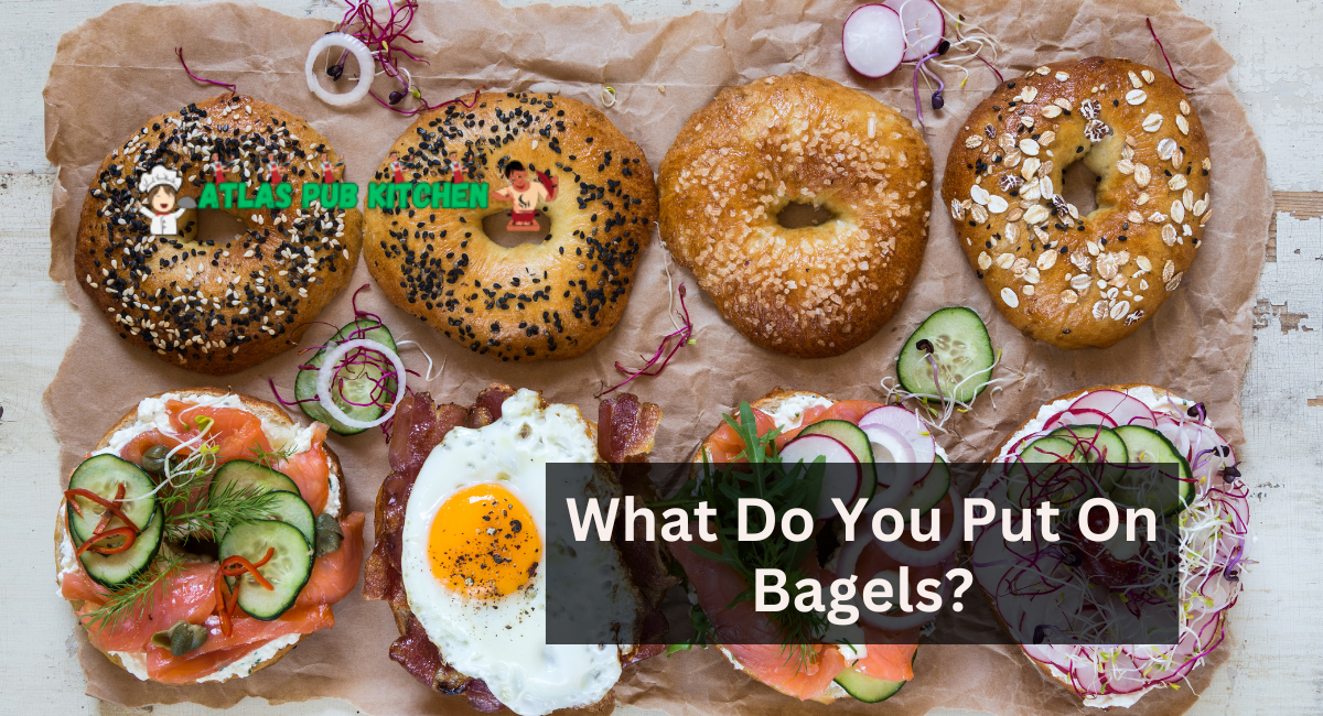 What Do You Put On Bagels?