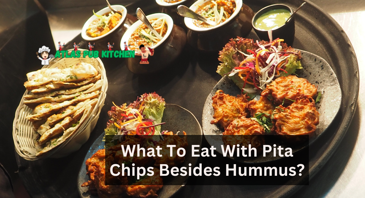 What To Eat With Pita Chips Besides Hummus?