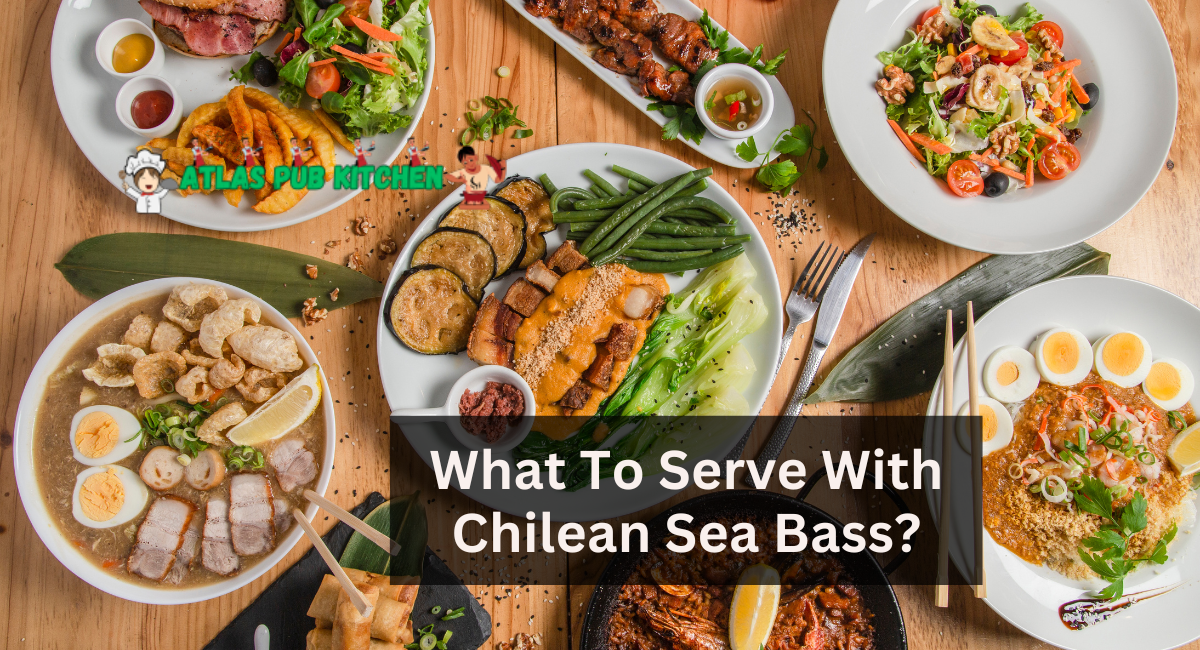 What To Serve With Chilean Sea Bass