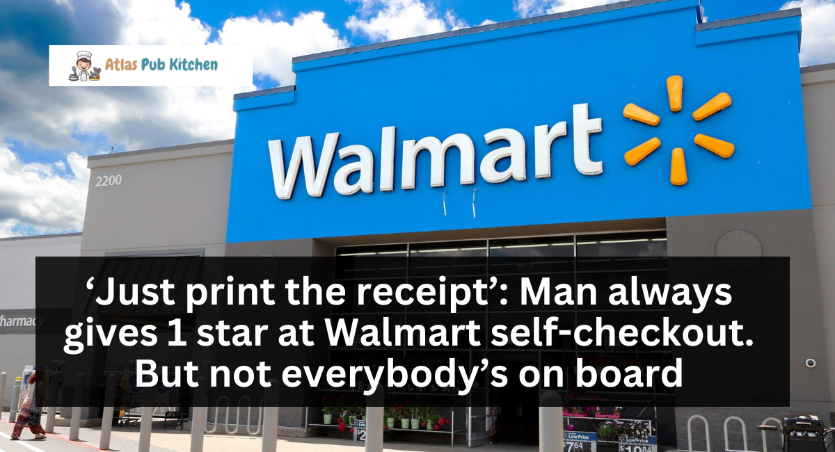 ‘Just print the receipt’: Man always gives 1 star at Walmart self-checkout. But not everybody’s on board