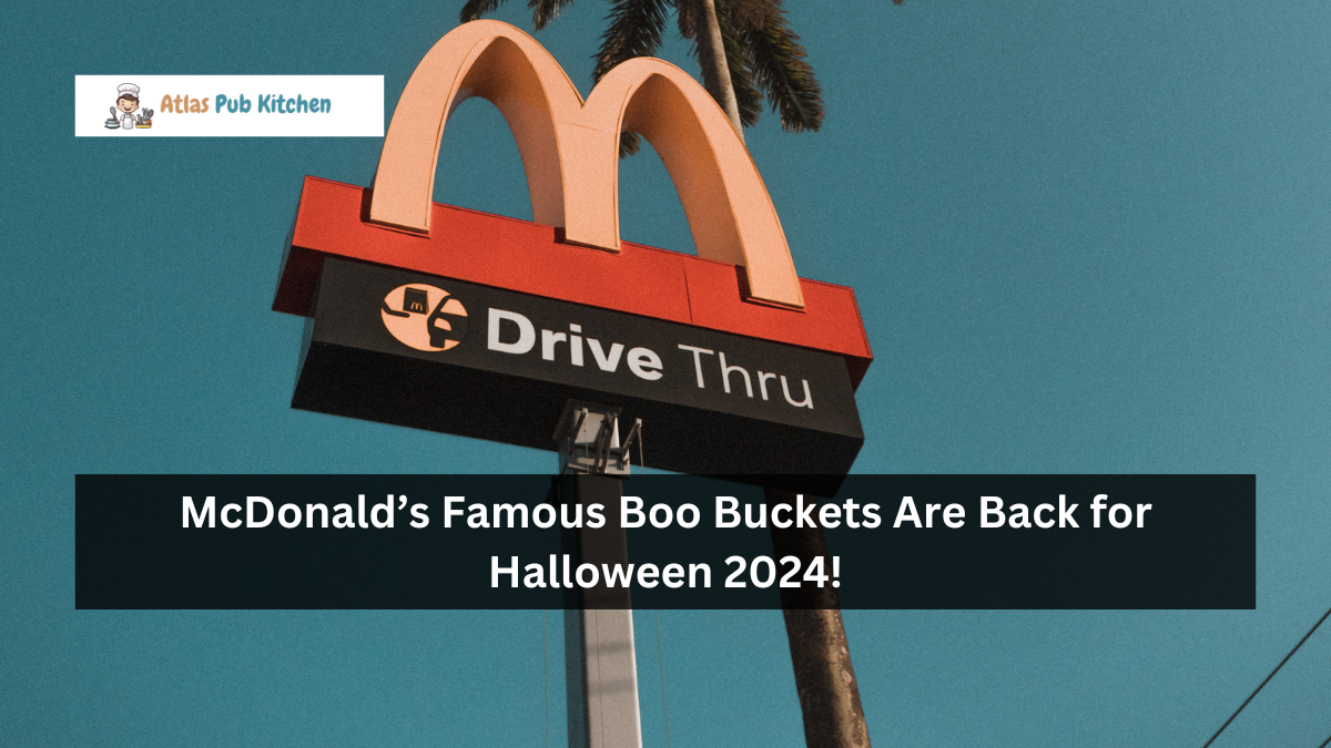 McDonald’s Famous Boo Buckets Are Back for Halloween 2024!