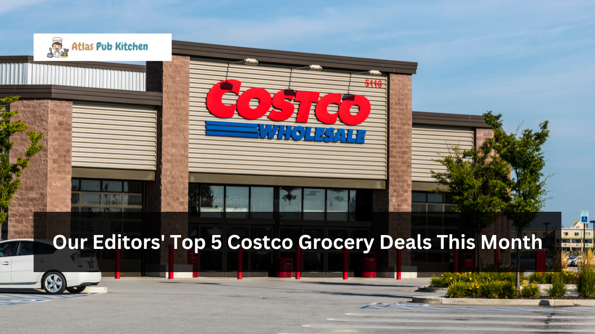 Our Editors' Top 5 Costco Grocery Deals This Month