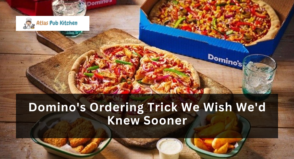 Domino's Ordering Trick We Wish We'd Knew Sooner