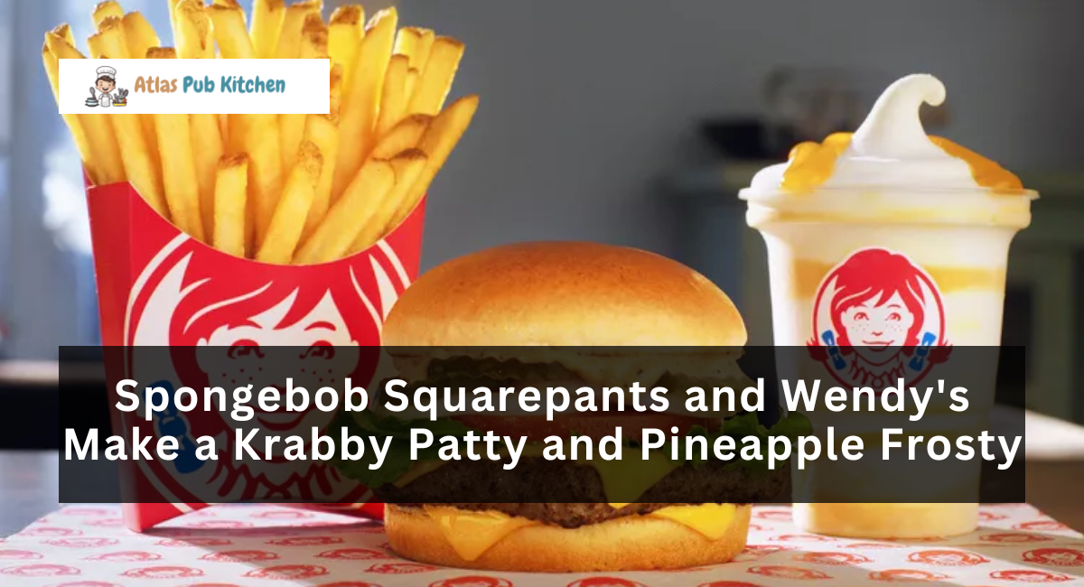 Spongebob Squarepants and Wendy's Make a Krabby Patty and Pineapple Frosty